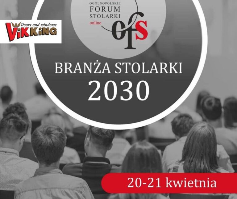 VIKKING uczestnikiem Ogólnopolskiego Forum Stolarki 2021